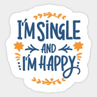 im single and im happy Sticker